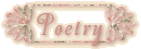A Collection of My Poetry and Poetry by Other Authors