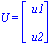 U = matrix([[u1], [u2]])