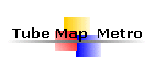 Tube Map  Metro