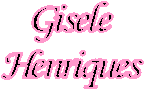 Gisele
Henriques