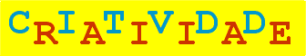 criatividade.gif (2443 bytes)