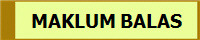 MAKLUM BALAS