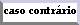 contrario.jpg (1352 bytes)