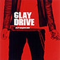 DRIVE BEST OF GLAY
