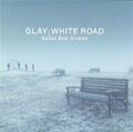 WHITE ROAD -Ballad Best Singles-