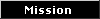 Mission
