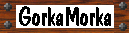 GorkaMorka