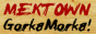 Mektown