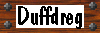 Duffdregz Destroyaz