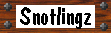 Snotlingz