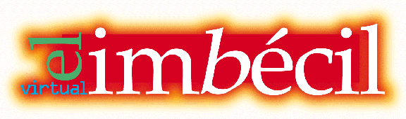 bucmarca el imbecil: www.geocities.com/soho/studios/6655