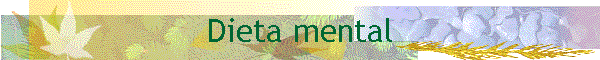 Dieta Mental