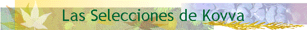 Las Selecciones de Kovva