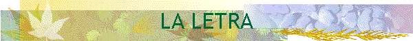 LA LETRA