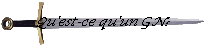 Qu'est-ce qu'un GN?