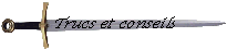 Trucs et conseils