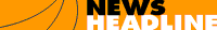 NEWS HEADLINE