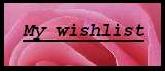 Wishlist