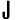 J