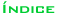 &Iacute;ndice
