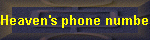Heaven's phone number