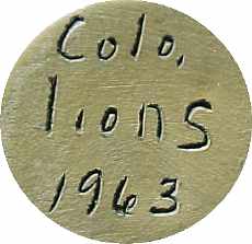 mark on 1963 novelty piece made for the Colorado Springs Lions Club