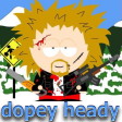 dopey heady