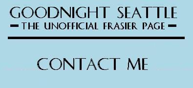 Goodnight Seattle - the Unofficial Frasier Page