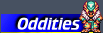 Oddities Section