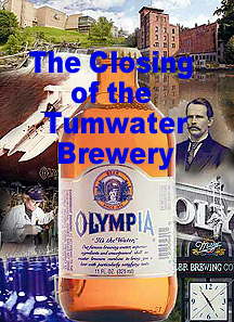The closing of the Tumwater Brewery