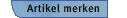 Artikel merken