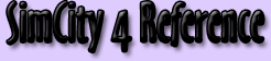 SimCity 4 Reference