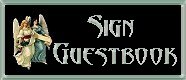 Don't forget to Sign/View My Guestbook!