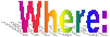 Where: