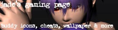 Buddy icons, wallpaper, cheats, dolls, etc.