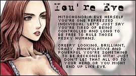 I am EVE! FEAR ME!