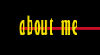 about me