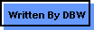 Written By DBW