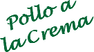 Pollo a la Crema
