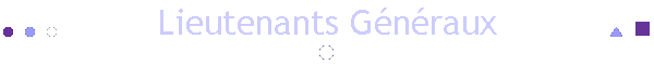 Lieutenants G�n�raux