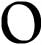 The letter O!