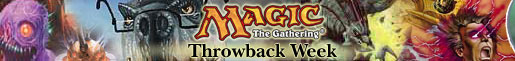 Welcome to magicthegathering.com - Throwback Week!