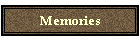 Memories