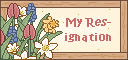 My Resignation