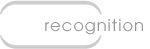 recognition