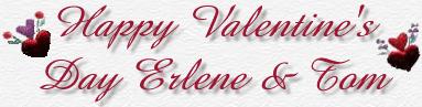 Happy Valentine's Day, Erlene & Tom!
