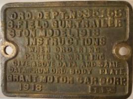 1918 Grant Motor Car Corp. 
3 Ton Field Gun Trailer Brass Tag
