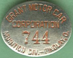 1918 Grant Motor Car Corp. Munition Div. Findlay, O. badge #744