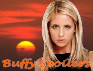 Buffy Spoilers