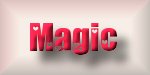 Magic